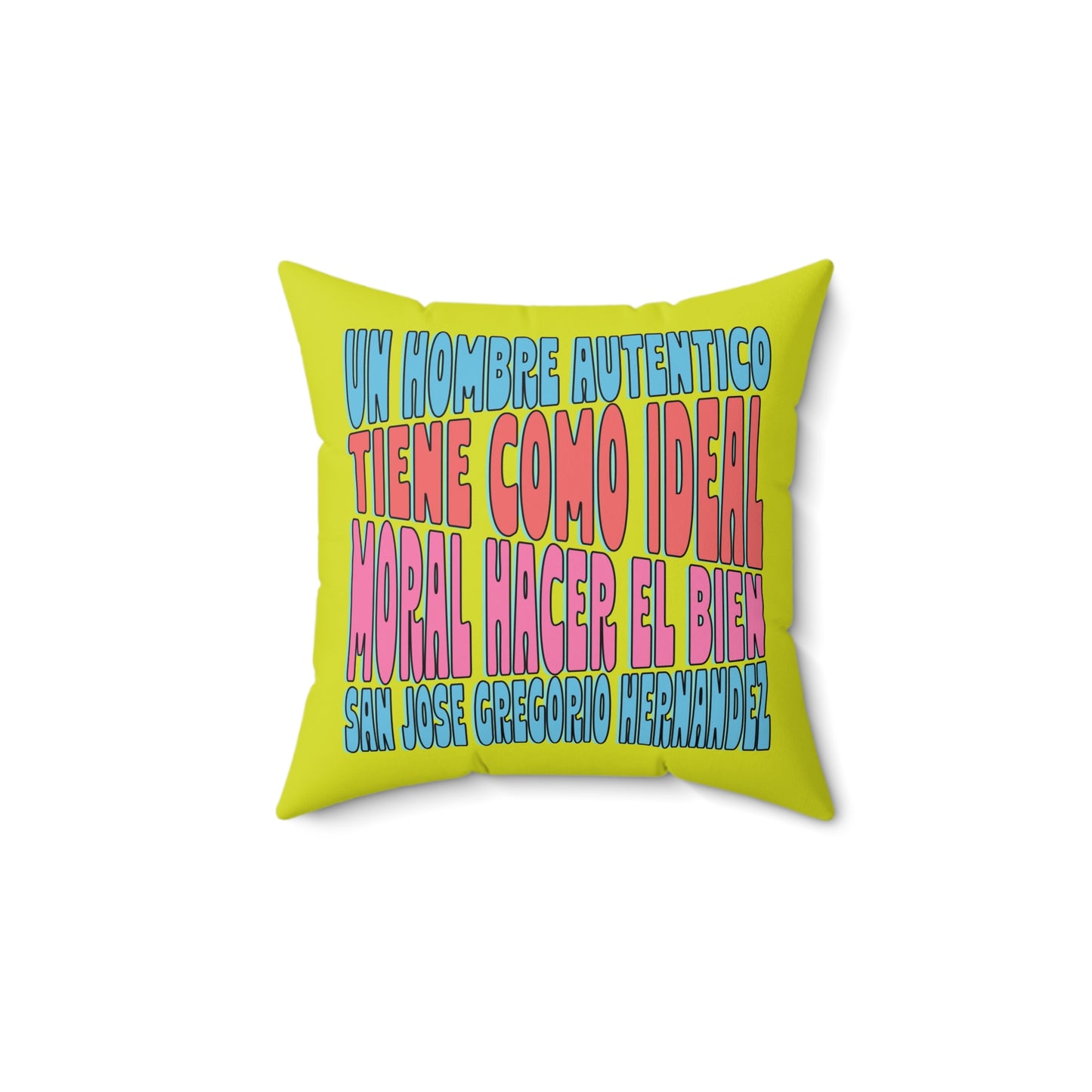 Faux Suede Square Pillow José Gregorio Hernández Poster - Winner in United Design Messages to Humanity