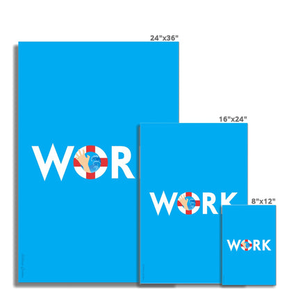 Giclée Fine Art Print  - A Right to Work!